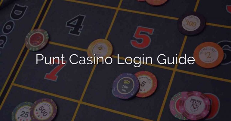 Punt Casino Login Guide