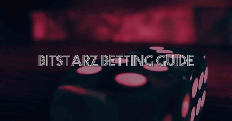 Bitstarz Betting Guide
