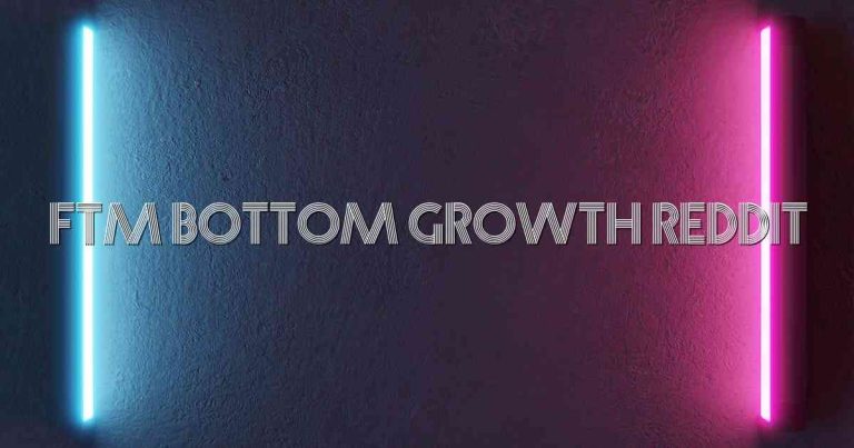 Ftm Bottom Growth Reddit