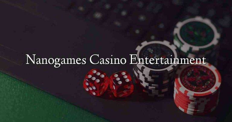 Nanogames Casino Entertainment