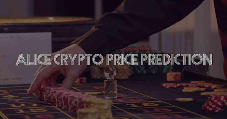 Alice Crypto Price Prediction