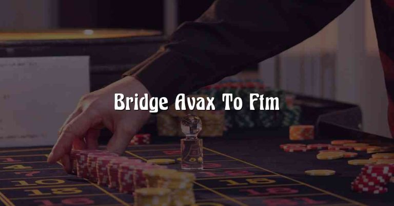 Bridge Avax To Ftm