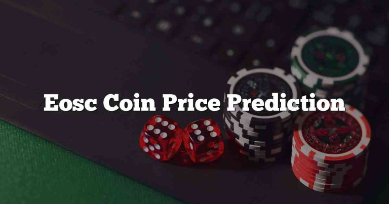 Eosc Coin Price Prediction