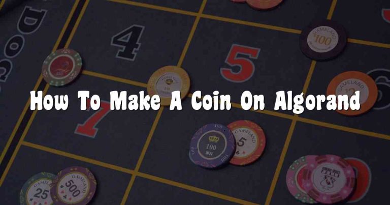 How To Make A Coin On Algorand
