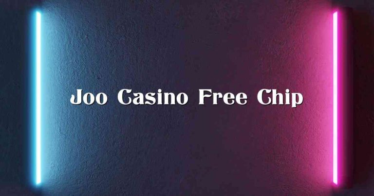 Joo Casino Free Chip